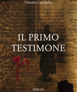 IL PRIMO TESTIMONE