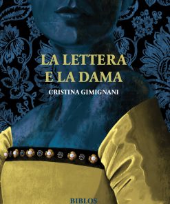 LA LETTERA E LA DAMA