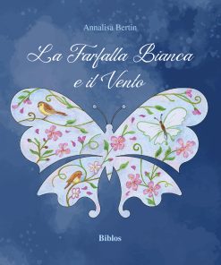 LA FARFALLA BIANCA E IL VENTO