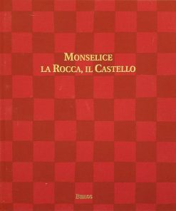 MONSELICE – La Rocca, il Castello