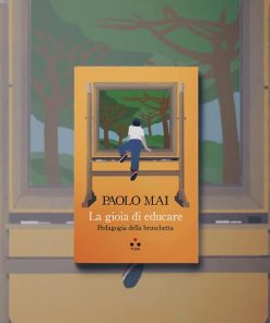 La gioia di educare – Paolo Mai